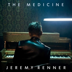 Jeremy Renner - The Medicine